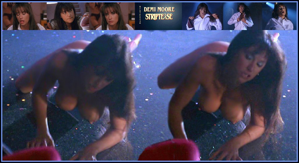 Demi Moore topless in Striptease. 